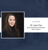 Dr. Jane Yoo, Board Certified Dermatologist